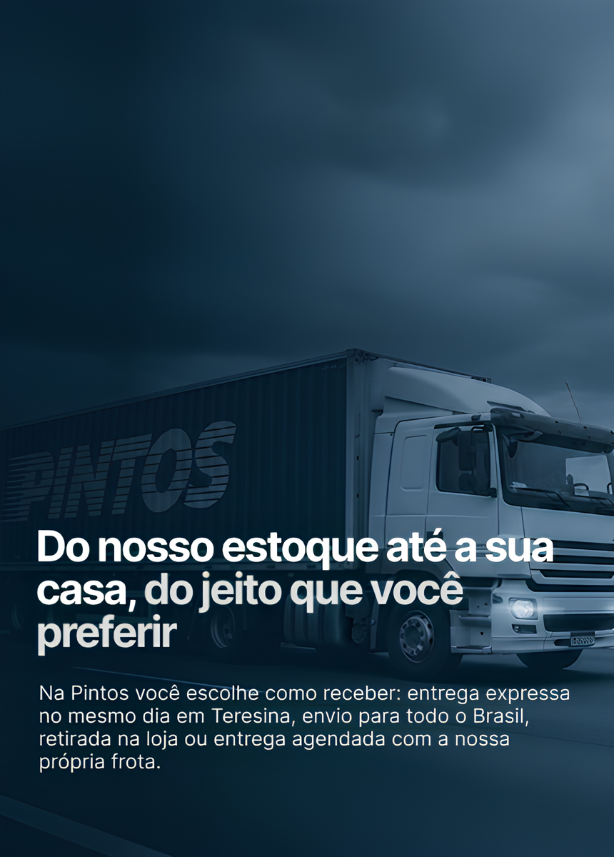 Caminhão da Pintos: Do nosso estoque até a sua casa, do jeito que você preferir
